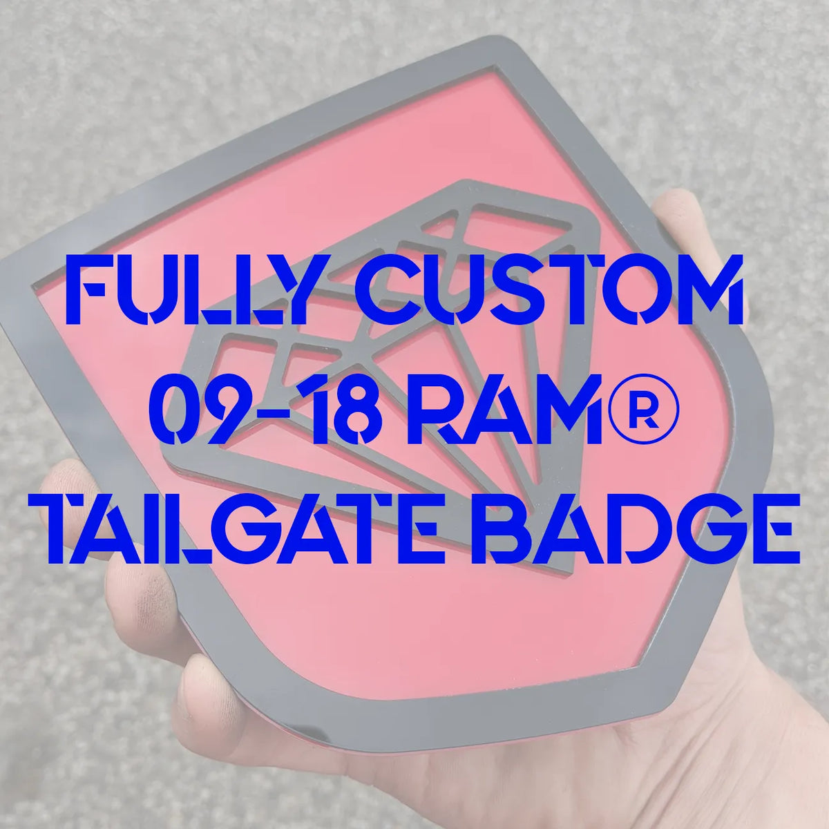 Upload your Own - Custom Badge - Fits 2009-2018 Dodge® Ram® Tailgate -1500, 2500, 3500