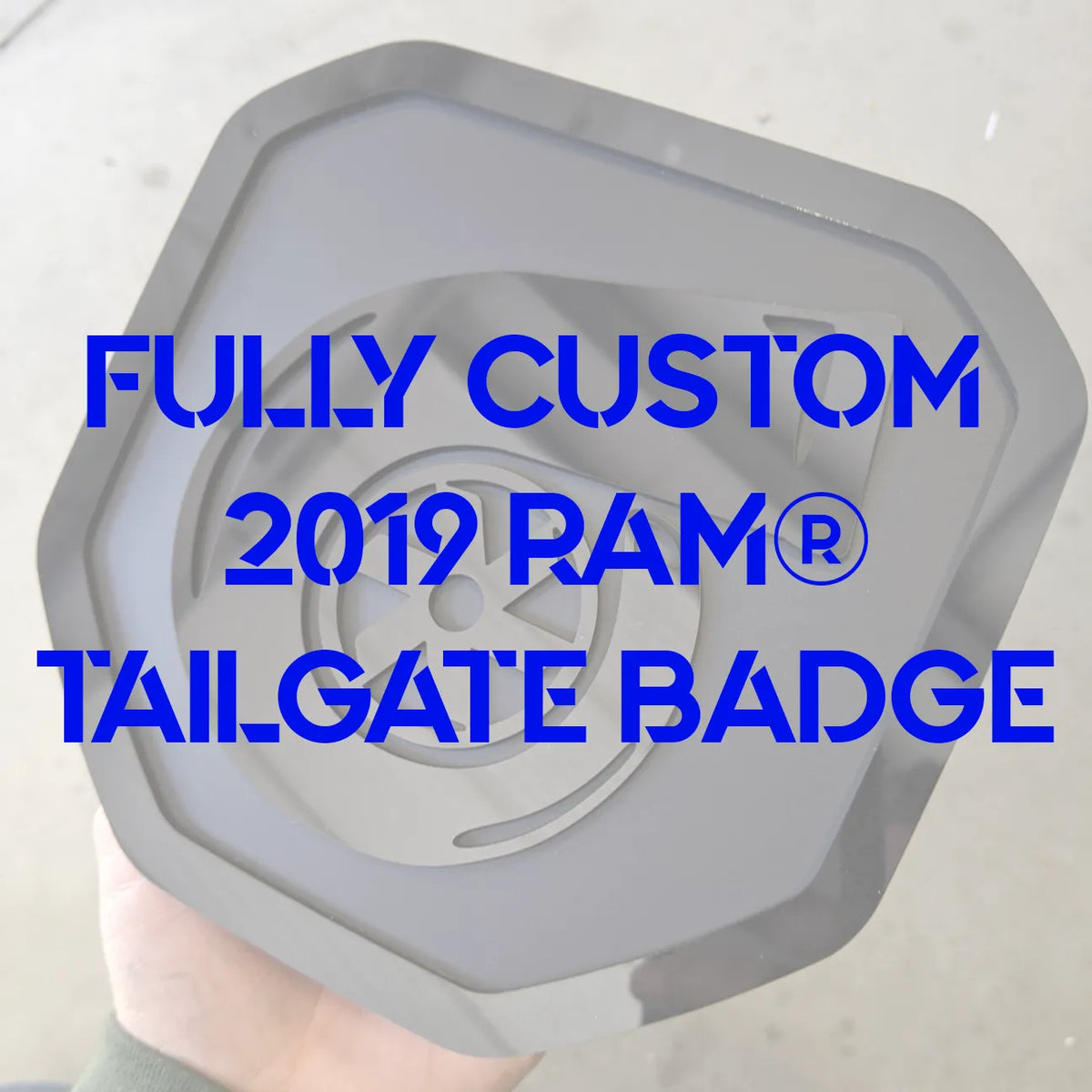 CUSTOM Badge - Fits 2019+ (5th Gen) Dodge® Ram® Tailgate -1500, 2500, 3500 - Upload your Own